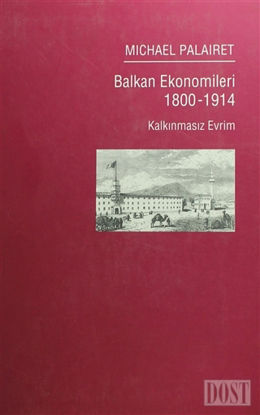 Balkan Ekonomileri 1800-1914